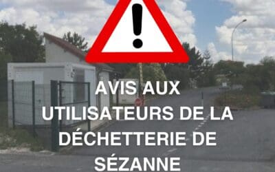 📢 Information importante – Déchetterie de Sézanne